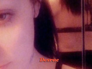 Desrae
