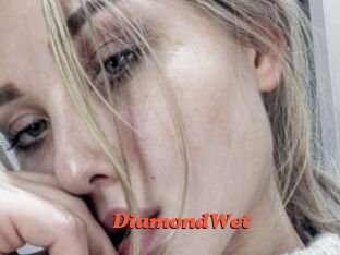 DiamondWet