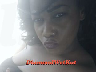 DiamondWetKat