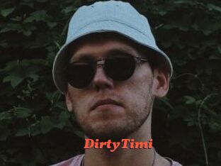 DirtyTimi