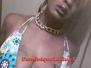 DominiqueLaRueX