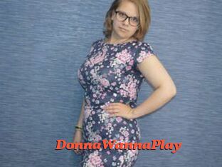 DonnaWannaPlay