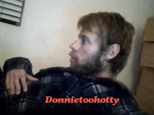 Donnietoohotty