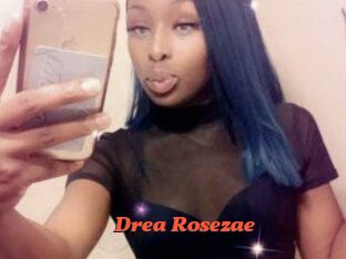 Drea_Rosezae
