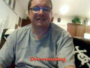 Drewmazing