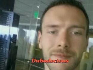 Dubadocious