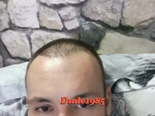 Dude1985