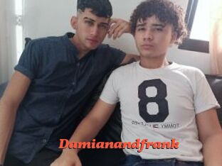 Damianandfrank