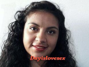 Dayislovesex