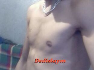 Dedislaym