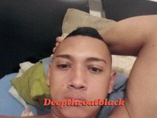Deepthroatblack