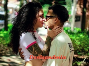 Denisandmia
