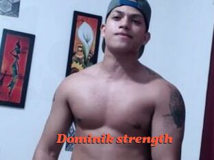 Dominik_strength