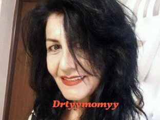 Drtyymomyy