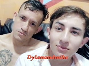 Dylanandmike