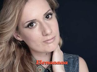 Elenaaaaa