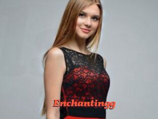 Enchantingg