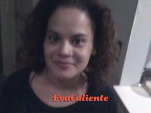 EvaCaliente