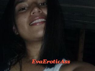 EvaEroticAss