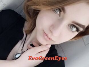 EvaGreenEyes