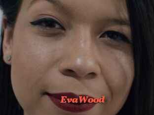 EvaWood