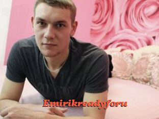 Emirikreadyforu