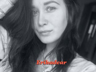 Erikadear