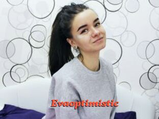 Evaoptimistic