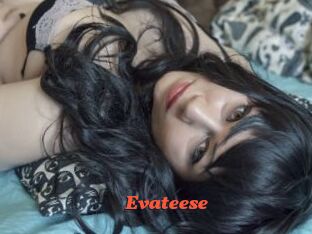 Evateese