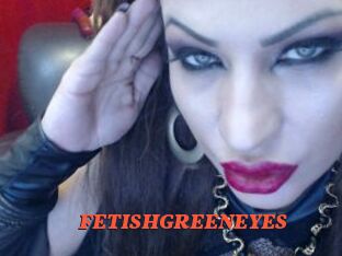 FETISHGREENEYES