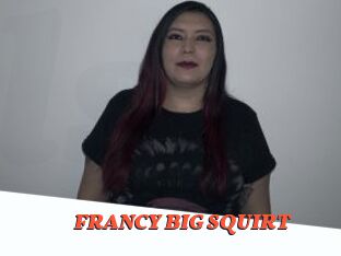 FRANCY_BIG_SQUIRT