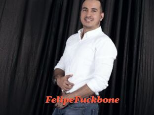FelipeFuckbone