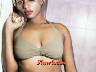 Flawlesss