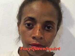 FoxyQueenSquirt