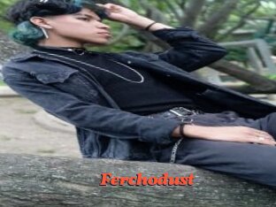 Ferchodust