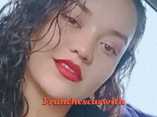 Franchescaswith