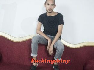 Fuckingskiny