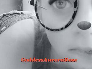 GoddessAuroraRose