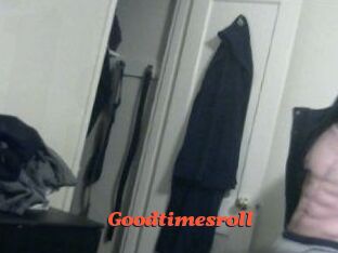 Goodtimesroll