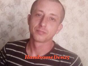 Handsome_Den25