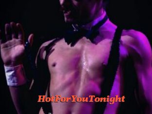 HotForYouTonight