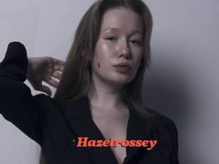 Hazelrossey