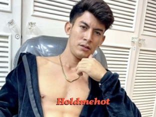 Holdmehot