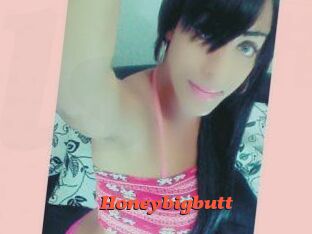 Honeybigbutt