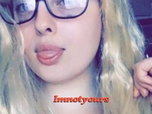 Imnotyours