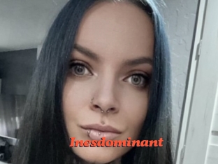 Inesdominant