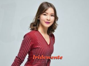 Iridescente