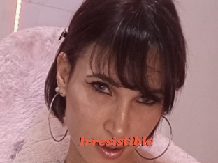 Irresistible