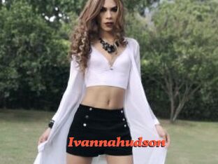 Ivannahudson