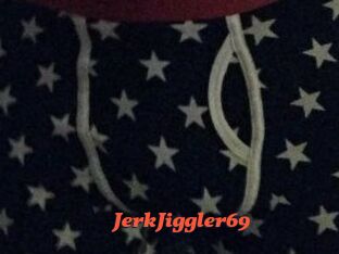 JerkJiggler69